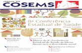 Página 03 Marca da 8ª Conferência Estadual de Saúde de ... · O jornal do COSMS/MG deste mês destaca a 8ª Conferência ... por mais tempo no município de São Lourenço. ...