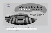 Vestibular Ufba 2012 - renataquartieri.comrenataquartieri.com/wp-content/uploads/2017/09/Cad-3f2_finalRed... · vem de Itabira, de suas noites brancas, sem mulheres e sem horizontes.