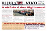 Resultado do Dissídio Coletivo A vitória é dos Vigilantes!sindesvdf.com.br/st/wp-content/uploads/2018/10/Olho-Vivo-set-2018... · Informativo Oﬁ cial do Sindicato dos Vigilantes