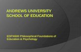 EDFN500 Philosophical Foundations of Education & Psychology · suas ambições, seu senso de identidade pessoal e livre arbítrio são, na verdade não mais do que o ... -Blaise Pascal