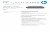PC Desktop Mini HP ProDesk 600 G3 - hp.com · PC Desktop Mini HP ProDesk 600 G3 Tabela de especificações ... Família de processadores Processador Intel® Core™ i3 de 7.ª geração