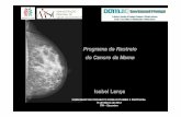 Programa de Rastreio do Cancro da Mamaºde Ambiental/Documents... · Mamografia A mamografia é um exame de diagnóstico realizado ... COLABORAÇÃO DOS CUIDADOS DE SAÚDE PRIMÁRIOS)