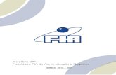 Relatório SIP Faculdade FIA de Administração e Negócios · 1. Introdução 1.1. Histórico da Faculdade FIA de Administração e Negócios A Faculdade FIA de Administração e