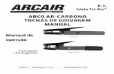ARCO AR-CARBONO TOCHAS DE GOIVAGEM MANUAL gouging (cac-a) exothermic cutting... · 4.02 Instalar o cabo de alimentação DC de soldadura e a mangueira de ar para o ... SEÇÃO 1: