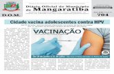 Cidade vacina adolescentes contra HPV - … anal, além de lesões pré-cancerosas, verrugas genitais e infecções causadas pelo vírus. iário ficial do unicípio de angaratia 23