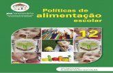 12 Políticas de alimentação escolar web · Políticas de Alimentação Escolar / Lorena Gonçalves ... 88p. - (Profuncionário - curso técnico de formação ... registro no Memorial