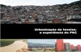 Brasil - 2010 · urbanização dos assentamentos precários, ... tos destinados à execução de ações integradas em habitação, saneamento e inclusão social. A partir de