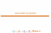 HOLLAND ALLIANCE - casadoagente.com.br · A Holanda possui cerca de 30 mil km de ciclovias? Que a Holanda tem a maior concentração de museus do mundo? Que os holandeses falam holandês