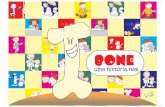 Bone - uma história real - deivissonlopes.files.wordpress.com · Um anjo consciente, que sabia da importância da qualidade de vida. Por isso, ele ficava olhando o tempo todo para