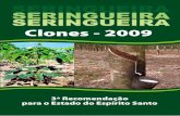 SERINGUEIRA - biblioteca.incaper.es.gov.brbiblioteca.incaper.es.gov.br/digital/bitstream/item/643/1/... · A espécie Hevea brasiliensis é a fonte principal de borracha natural produzida