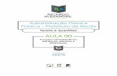 Administração Geral e Pública – Prefeitura de Recife · Conteúdo teórico (dicas, exemplos, esquemas, macetes, tabelas); Questões sem comentários; ... organizacionais para