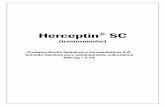 Herceptin SC - Diálogo Roche · Herceptin ® SC (trastuzumabe) Produtos Roche Químicos e Farmacêuticos S.A. Solução injetável para administração subcutânea