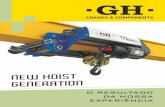 NEW HOIST GENERATION - GH Cranes & Components · Uma Talha Elétrica modular e adaptável O desenho modular da nova talha GHB11 permite aproveitar grande parte da estrutura, em montagem