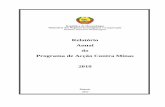 Relatório Anual do Programa de Acção Contra Minas 2010httpAssets)/84E7F6F65C0622... · formação/capacitação dos técnicos, licenciamentos de operadores de desminagem, financiamentos,