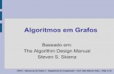 Algoritmos em Grafos - DAINFfabro/IF63E/Grafos_e_MST.pdf · Mantém-se uma estrutura de dados com todos os vértices já visitados mas ainda não completamente explorados. ... Vértices