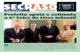Informativo - Ano 10 - Número 79 Abril / Maio / Junho ... de Porto Alegre já tem confirmado o apoio da Cia Zaffari e, nos próximos dias, deverá agregar novos incenti-vadores que
