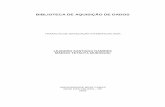 BIBLIOTECA DE AQUISIÇÃO DE DADOS - dem.inpe.brval/homepage/cursos/leandro_marcio_TGI_UBC_03.pdf · biblioteca de aquisiÇÃo de dados trabalho de graduaÇÃo interdisciplinar leandro