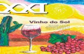 Vinho do Sol - seagri.ba.gov.br · CARTA AO LEITOR O vinho acompanha a humanidade desde tempos remotos, preenchendo as páginas da história e da mitologia, e é, tradi-cionalmente,