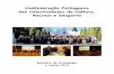 Confederação Portuguesa das Colectividades de Cultura ... de... · Convite e Representações ... também junto de entidades como a Confederação Portuguesa do ... modelo social