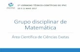 Grupo disciplinar de Matemática¡tica.pdf · 2017-07-14 · Grupo disciplinar de Matemática Atividade ... § Análise de simulações aplicadas à doença de dengue em Cabo Verde