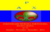 COMUNIDADE TEÚRGICA PORTUGUESA · PAX - N.º 74 – Propriedade da Comunidade Teúrgica Portuguesa 3 E D I T O R I A L Comunidade Teúrgica Portuguesa é Instituição Cultural-Espiritualista