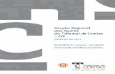 Secção Regional dos Açores do Tribunal de Contas OE · 4 I. Introdução 1. Fundamento 1 A verificação externa da conta de gerência da Secção Regional dos Açores do Tribunal