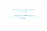 CENTRO SOCIAL PAROQUIAL ALMADAnexo ao ... - UDIPSS de …udipssdesetubal.org/wp-content/uploads/2016/05/CPA-Anexo2014-ESNL.pdf · a sua natureza ou função. A fase final do processo