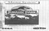 Jurassic Park - Sega Master System - Manual - gamesdatabase · Você vai começar do Centro dos ... te. A polpa ossuda e ... que as cavernas por inteiro para pegar ítens especiais