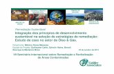Remediação Sustentável Integração dos princípios de ...seminario.ekosbrasil.org/wp-content/uploads/2016/02/Integra... · Avaliar as estratégias de remediação em uma área