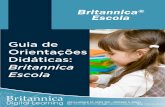 Britannica® Escolabritannica.com.br/docs/Escola/Escola_WhitePaper.pdf · parâmetros de qualidade. Uma escola que seja um espaço e um tempo de aprendizados de socialização, de