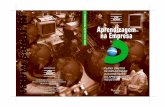 Aprendizagem na Empresa · Walter Vicioni Gonçalves SENAI/SP Luis Adriano de Carvalho Mange ... encontram-se relacionados na folha de ... processos de formação, quanto ...