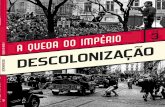 descolonizaçãoces.uc.pt/myces/UserFiles/livros/1097_O_Estado-imperio_portugues_e... · 4 DESCOLONIZAÇÃO A gUErrA pELA LIbErtAÇÃO 5 As populações colonas, especialmente em