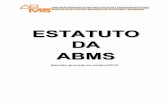 ESTATUTO DA ABMS · exerçam atividades ligadas à Mecânica dos Solos e suas aplicações ou às áreas de atuação da Associação. Uma vez aceito ...