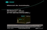 Manual de instalação - trane.com · Manual de instalação Sistema TVR™II DC Inverter – R410A Unidade externa resfriada a água ... Verifique o número de modelo para evitar