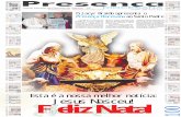 Jornal Mensal da Diocese de Santos - SP DIOCESANA · 2011-07-22 · Feliz Natal 100 Jornal Mensal da Diocese de Santos - SP Distribuição gratuita - Dezembro - 2009 - Nº 100 ...
