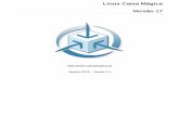 Janeiro 2012 – Versão 1 - Caixa Mágicalinux.caixamagica.pt/pag/documentacao/CM17/ManualCxM17_KDE.pdf · Manual Caixa Mágica 17 KDE 2.Como Instalar o Linux Caixa Mágica 17 Assim