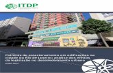 Políticas de estacionamento em edificações na cidade do ...itdpbrasil.org.br/wp-content/uploads/2017/07/relatorio-politicas... · Toda viagem de automóvel começa e termina em