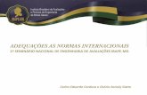 1º SEMINÁRIO NACIONAL DE ENGENHARIA DE AVALIAÇÕES …ibape-nacional.com.br/biblioteca/wp-content/uploads/2013/... · 2015-01-27 · entenda seu conteúdo e as limitações ao