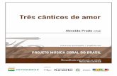 PROJETO MÚSICA CORAL DO BRASIL - Funarte – Portal das … · As edições Funarte de música para coros assinalam, talvez, a mais importante realização brasileira no gênero,