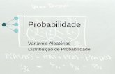 Variaveis Aleatorias e Distribuicao portnoi/classroom/prob_estatistica/2006_2/...  fornece a probabilidade