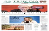 Moro ordena prisão de Lula - tribunadecianorte.com.br · R$ 2,00 Fundado em 15/09/65 ... as administrações municipais. Dessa forma, é cada vez mais relevante apli-car metodologias
