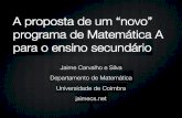 A proposta de um “novo” programa de Matemática …1)_52b6d6516065f.pdfMatemática A ignora a realidade! Matemática: “os programas devem ser construídos em função dos conhecimentos