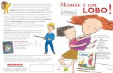 Mamãe é um LOBO - media.brinquebook.com.brmedia.brinquebook.com.br/blfa_files/mamae_e_um_lobo_projeto.pdf · entre os três tipos de texto: literário, teatral e radiofônico. Estudo