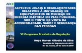 ASPECTOS LEGAIS E REGULAMENTARES RELATIVOS À … · MEDIÇÃO EXTERNA DA CELPA (1999); ... da Norma Brasileira NBR-9050 , de 31 de maio de 2004, que dispõe sobre a acessibilidade