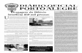 DIÁRIO OFICIAL PORTO ALEGRE - lproweb.procempa.com.brlproweb.procempa.com.br/pmpa/prefpoa/dopa/usu_doc/30janeiro07.pdf · EDUCAÇÃO (10h às 19h) - 17ª edição da Feira do Material