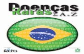 Prefácio - SW Brasilswbrasil.org.br/wp-content/uploads/2014/06/apmps_livro_doencas... · A Acromegalia é uma doença com alta morbi-mortalidade e o seu diagnós-tico e tratamento
