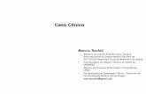 Caso Clínico - regist2.virology-education.comregist2.virology-education.com/Presentations/2018/Brazilian/4e... · Caso Clínico. Conflito de Interesses • Sem conflito de interesses