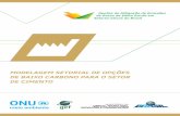 MODELAGEM SETORIAL DE OPÇÕES DE BAIXO CARBONO … · M689 Modelagem setorial de opções de baixo carbono para o setor de cimento / organizador Régis Rathmann. -Brasília: Ministério
