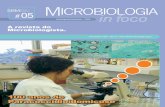 A revista do - sbmicrobiologia.org.br · UNIFESP, pretendem assinalar os 100 anos das primeiras observações de ... As bacteriocinas são pro-teínas ou complexos protéicos excretados