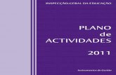 PLANO Plano de Actividades de 2011 da de - igec.mec.pt · 27 Mapas-Quadro de Objectivos ... do ponto de vista interno, ... mentais e a redução dos efectivos da IGE. Em 2010, ...